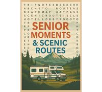 Senior Moments & Scenic Routes: Word Searches with Easy-to-Read Print about Senior Moments & Scenic Routes and More | 6X9 Inches, 110 pages | 50+ ... Gift for Vacations, Holidays and Free Times