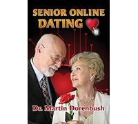 Senior Online Dating: We Are Not Dead Yet