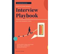 Senior Software Engineer Interview Playbook: A 30-Day Guide to Coding, System Design, Project Stories, Leadership, and Recruiter/HR Interviews