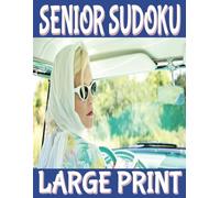 Senior Sudoku: Large Print, 8.5" x 11" Book with 50 Easy-to-Read Puzzles and Solutions, Skill Level from VERY EASY to MEDIUM. (Sudoku Books by Michael Martin)