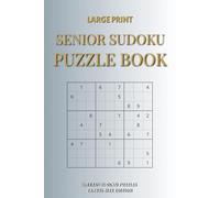 Senior Sudoku Puzzle Book: Large Print · Easy & Relaxing Puzzles · Travel-Size Edition (Mertin Senior Puzzle Series)