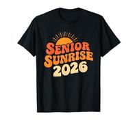Senior Sunrise 2026 Graduation My Last First Day Funny T-Shirt