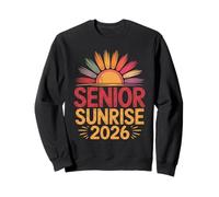 Senior Sunrise 2026 High School Graduation Twelfth Grade Sweatshirt