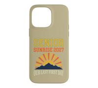 Senior Sunrise 2027 Our Last First Day Class Of 2027 Case for iPhone 14 Pro Max