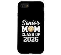 Senior Volleyball Mom Class of 2026 Proud Team Support Case for iPhone SE (2020) / 7/8