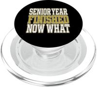 Senior Year Finished Now What Graduating High School Senior PopSockets PopGrip for MagSafe