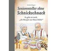 Seniorenteller ohne Schnickschnack: Es gibt sie, Bangert.