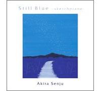 Senju, Akira - Still Blue