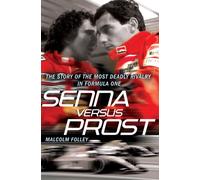 Senna Versus Prost