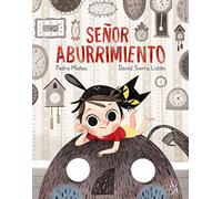 Señor aburrimiento / Mr. Boredom