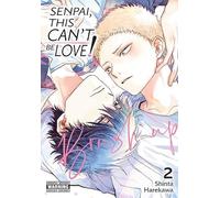 Senpai, This Can’t Be Love! Brush Up, Vol. 2: Volume 3