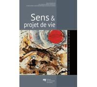 SENS ET PROJET DE VIE: Une démarche universitaire au mitan de la vie
