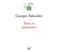 Sens et puissance, Les dynamiques sociales