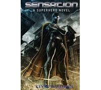 Sensation: A Superhero Novel (Kid Sensation)