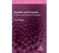 Sensation and Perception: A History of the Philosophy of Perception (Routledge Revivals)