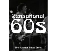 Sensational 60s - The Spencer Davis Group