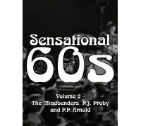 Sensational 60s Volume 2 - The Mindbenders, P.J. Proby and P.P. Arnold