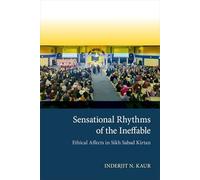 Sensational Rhythms of the Ineffable: Ethical Affects in Sikh Sabad Kīrtan