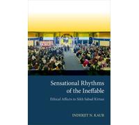 Sensational Rhythms of the Ineffable : Ethical Affects in Sikh Sabad Kirtan
