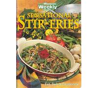 Sensational Stir-Fries: Fast, Fresh and Flavoursome ("Australian Women's Weekly" Home Library)