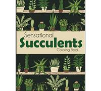Sensational Succulents Coloring Book