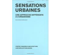 Sensations Urbaines /franCais: Une approche différente à l'urbanisme