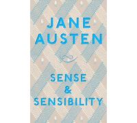 Sense and Sensibility: (Macmillan Collector's Library)