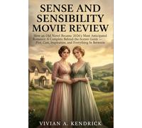 Sense and Sensibility Movie Review: How an Old Novel Became 2026's Most Anticipated Romance: A Complete Behind-the-Scenes Guide - Plot, Cast, Inspiration.
