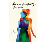 Sense and Sensibility (Penguin Classics Deluxe Edition)- Bicentennial Edition