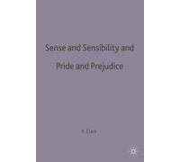 Sense and Sensibility & Pride and Prejudice: Jane Austen: 90 (New Casebooks)