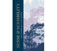 Sense and Sensibility: The Collector's Edition (The Cambridge Jane Austen)