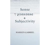 Sense, Nonsense, and Subjectivity