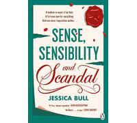 Sense, Sensibility and Scandal