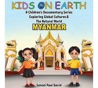 Sensei Paul David Kids On Earth A Children's Documentary Series Exploring Global Sensei Paul David Multicolor