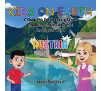 Sensei Paul David Kids on Earth A Children's Documentary Series Exploring Global Sensei Paul David Multicolor