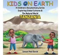 Sensei Paul David Kids On Earth: A Children's Documentary Series Exploring Global Sensei Paul David Multicolor