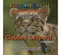 Sensei Paul David KIDS ON EARTH Wildlife Adventures - Explore The World - Clouded Sensei Paul David Multicolor
