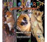 Sensei Paul David KIDS ON EARTH Wildlife Adventures - Explore The World Mouse Lemur Sensei Paul David Multicolor