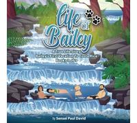 Sensei Paul David Life of Bailey A True Life Story: Bailey's First Vacation To Costa Sensei Paul David Multicolor