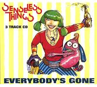 Senseless Things - Everybody's Gone