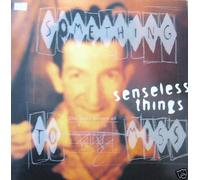 SENSELESS THINGS - SENSELESS THINGS - 12"Single-Something to Miss,4 track,EX+