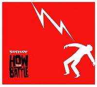 Senser - How To Do Battle