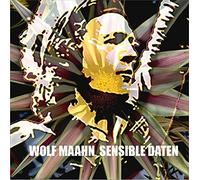Sensible Daten (inkl. Bonus-Track) by Wolf Maahn