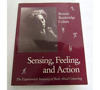 Sensing Feeling and Action