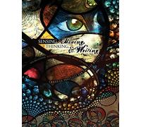 Sensing, Moving, Thinking, and Writing: Embodied Practices for College Writers