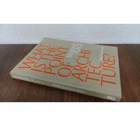 Sensing Place: What is the Point of Architecture?