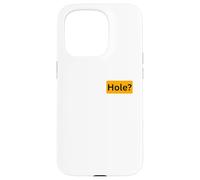 Sensitive Hole? - gifts for perverts Case for iPhone 15 Pro