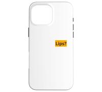 Sensitive Lips? - gifts for perverts Case for iPhone 16 Pro Max