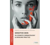 Sensitive Skin in Cosmetic Dermatology & Skincare Practice