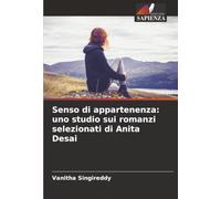 Senso di appartenenza: uno studio sui romanzi selezionati di Anita Desai